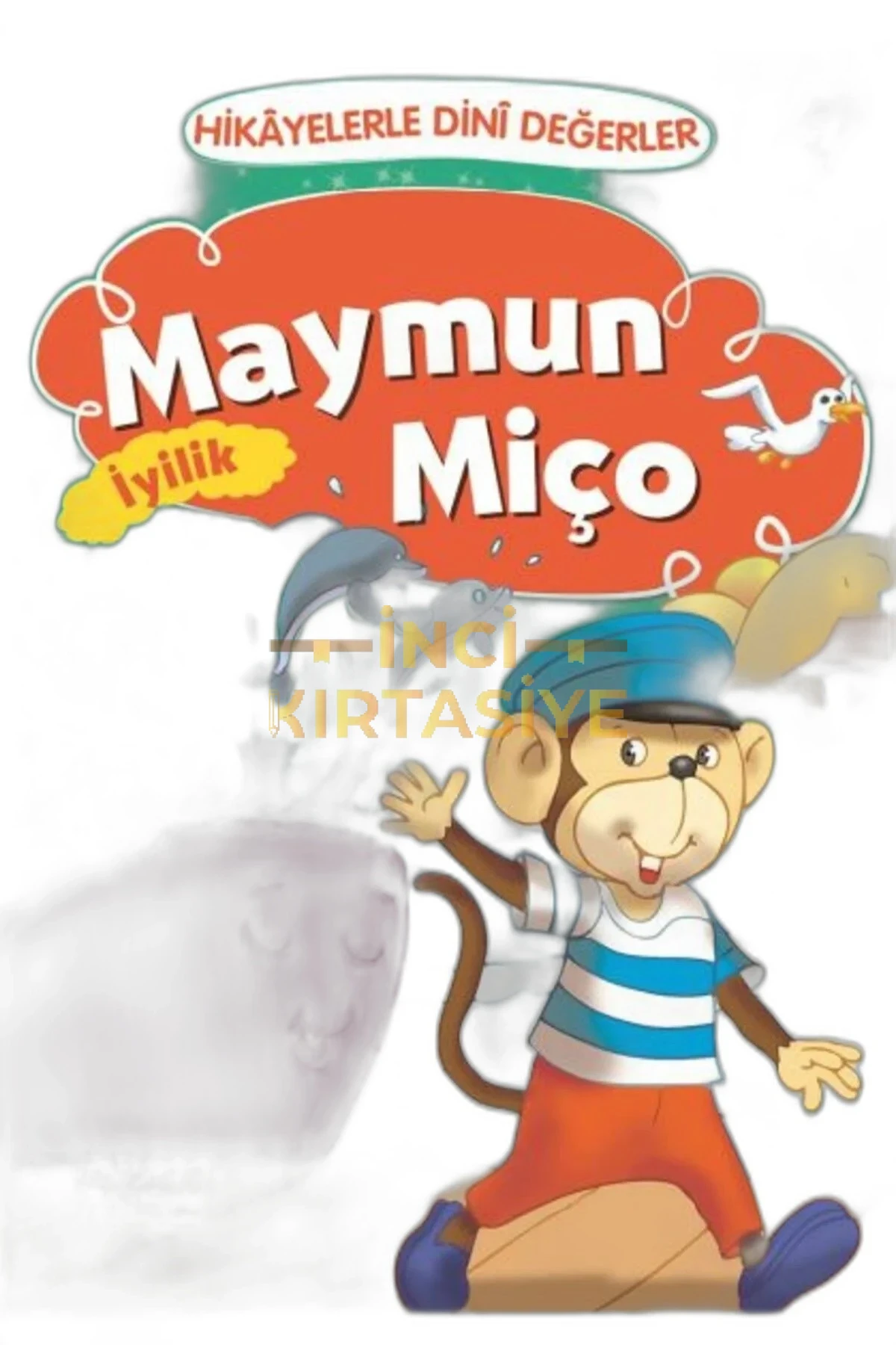 MAYMUN MIÇO - HIKAYELERLE DINI DEĞERLER 4