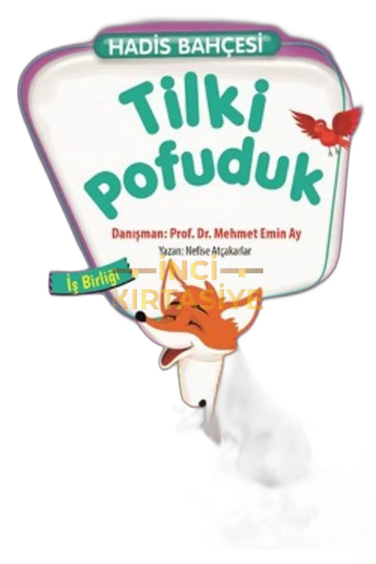 TILKI POFUDUK - HADIS BAHÇESI 4