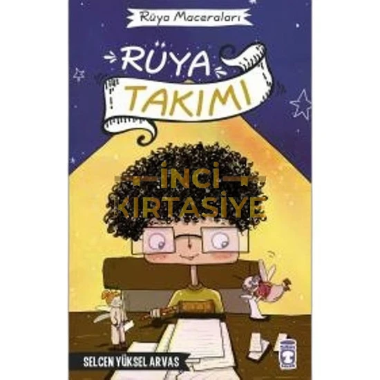 RÜYA TAKIMI - RÜYA MACERALARI