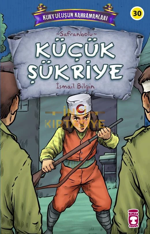 KÜÇÜK ŞÜKRIYE - KURTULUŞUN KAHRAMANLARI 3
