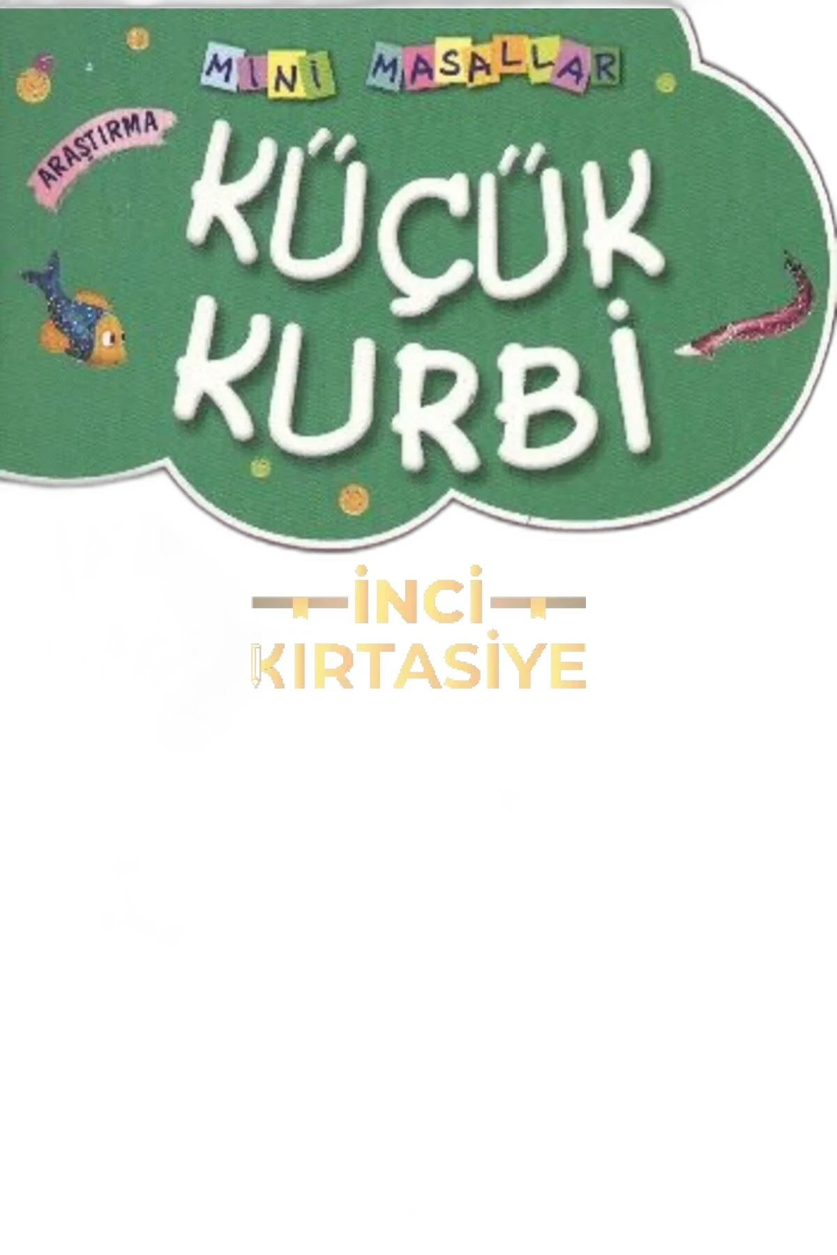 KÜÇÜK KURBI - MINI MASALLAR 1 (1)
