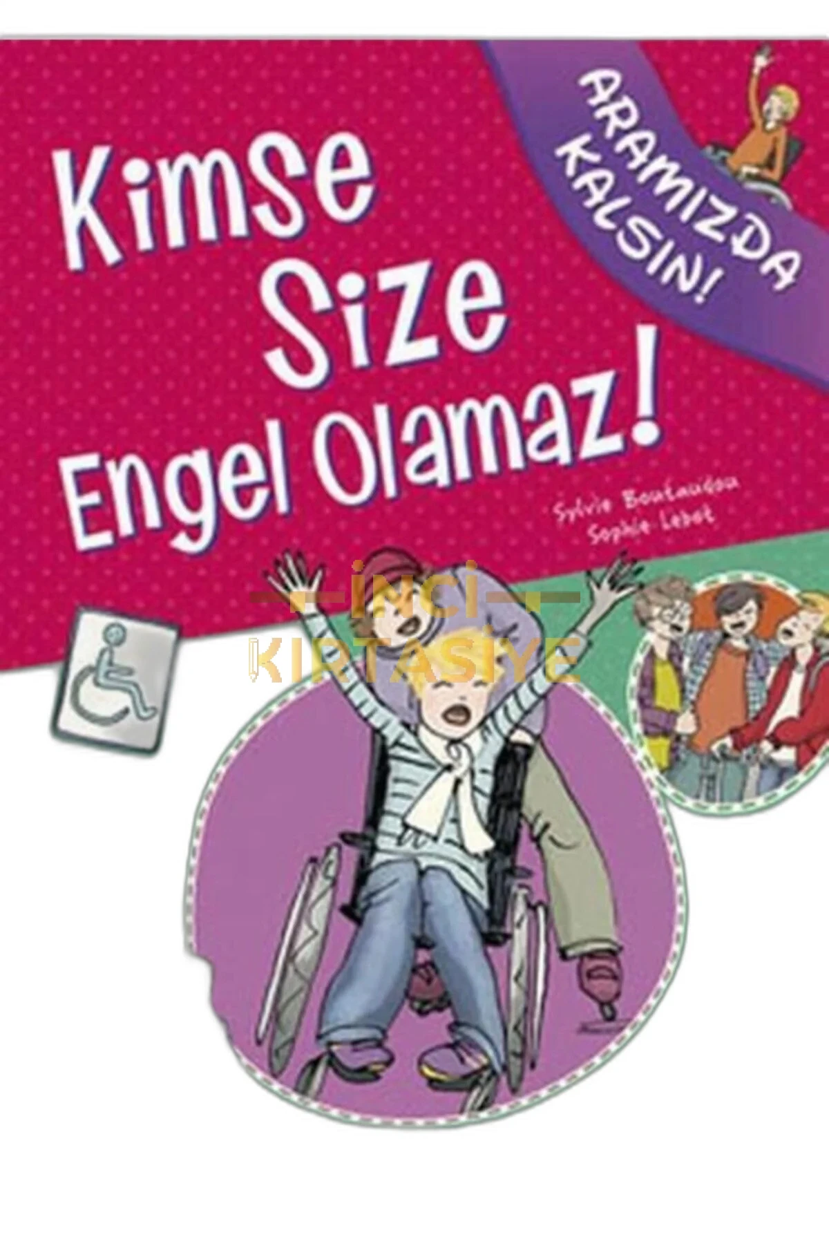 KIMSE SIZE ENGEL OLAMAZ - ARAMIZDA KALSIN