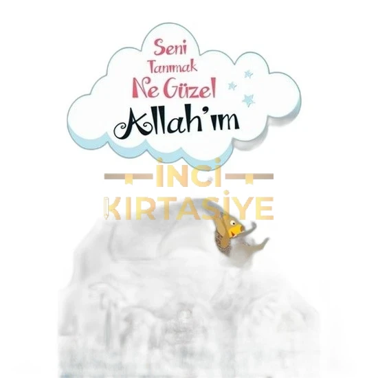 SENİ TANIMAK NE GÜZEL ALLAHIM