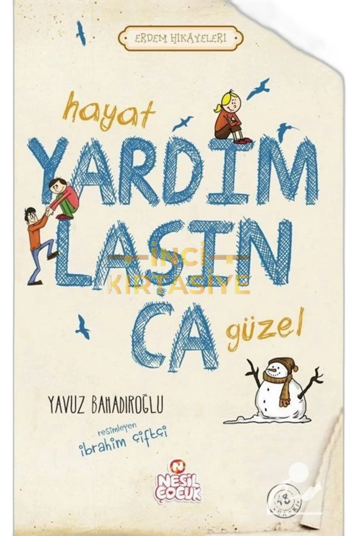 HAYAT YARDIMLAŞINCA GÜZEL
