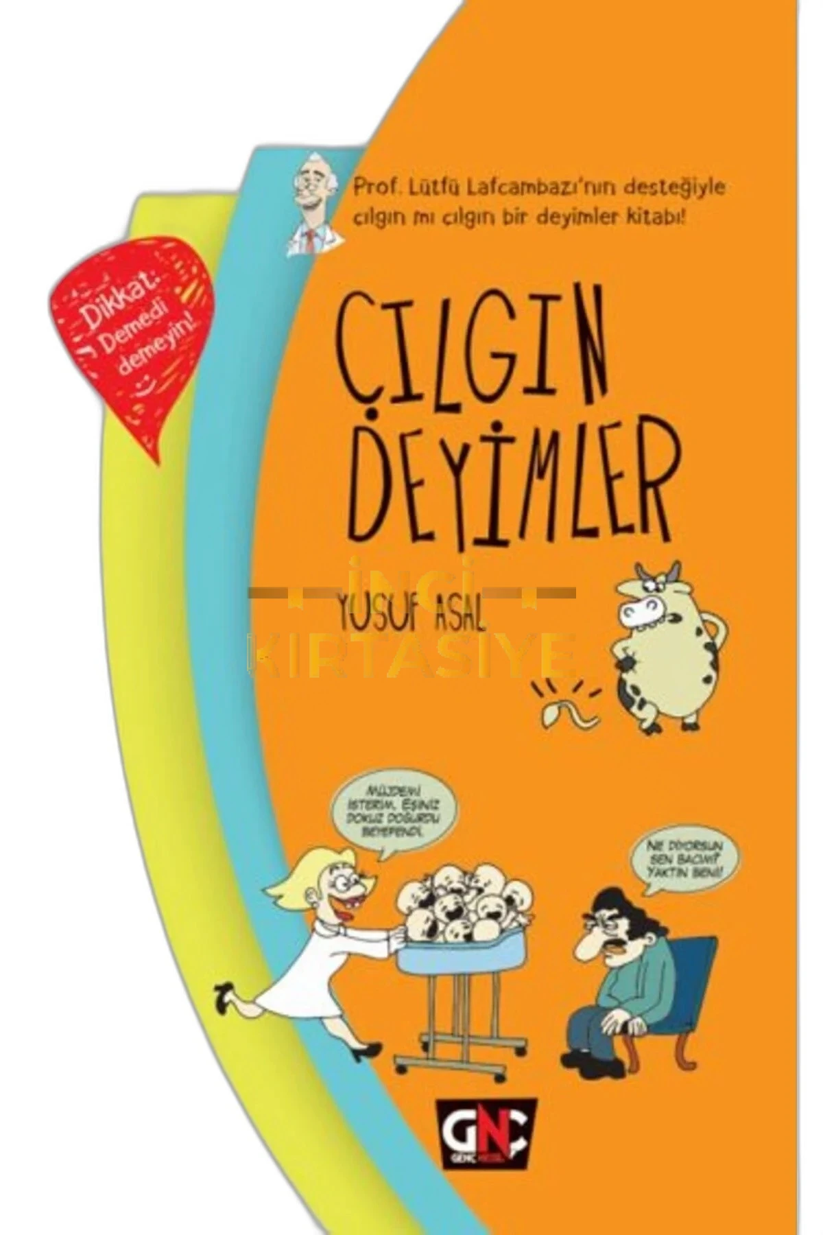 ÇILGIN DEYİMLER
