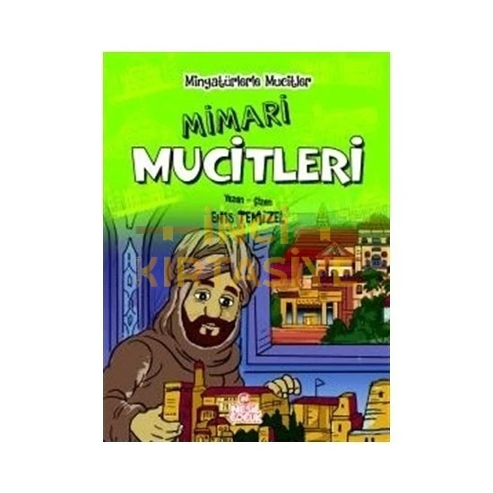 MİNYATÜRLERLE MİMARİ MUCİTLERİ