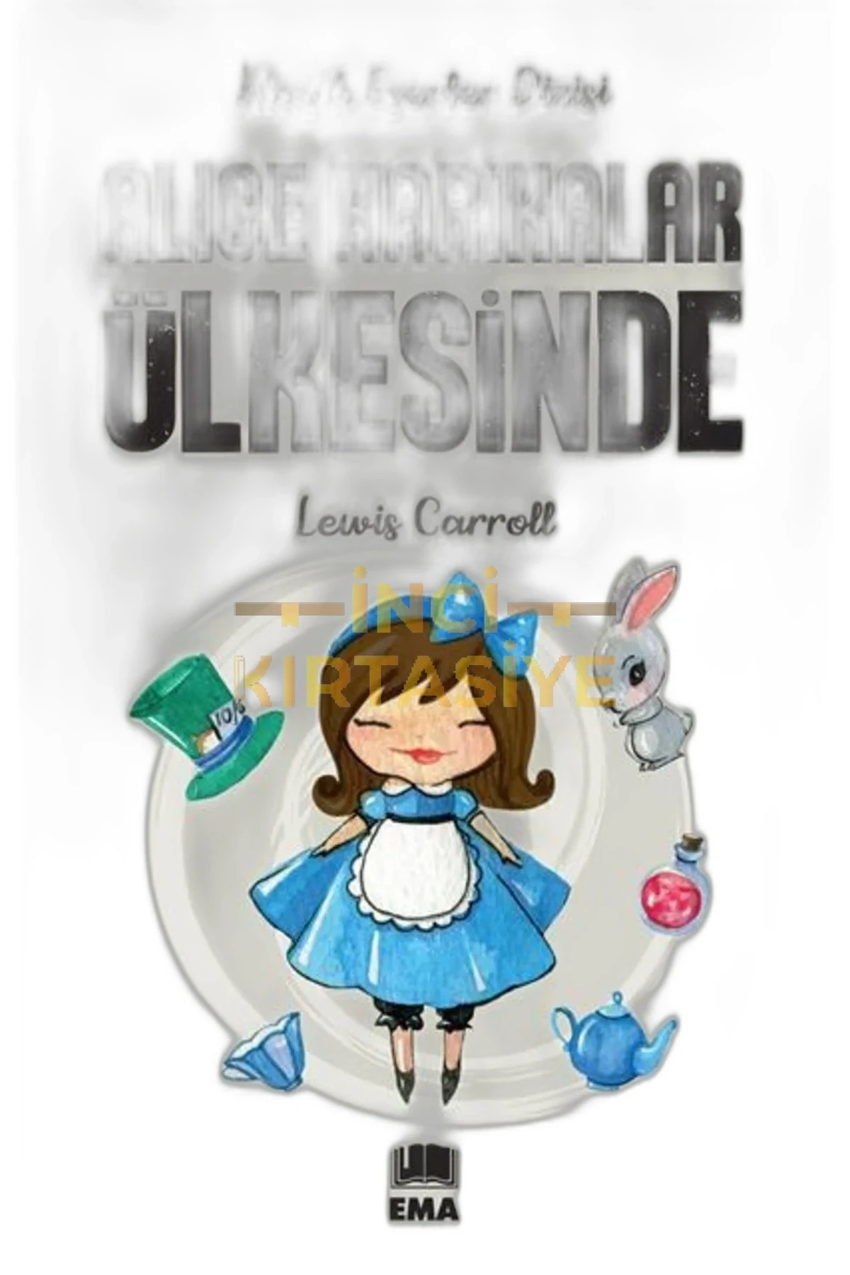 ALICE HARIKALAR ÜLKESINDE