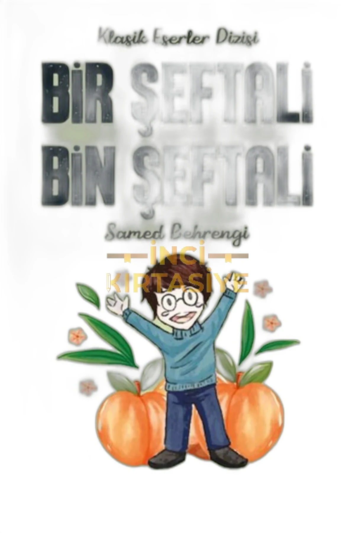 BIR ŞEFTALI BIN ŞEFTALI