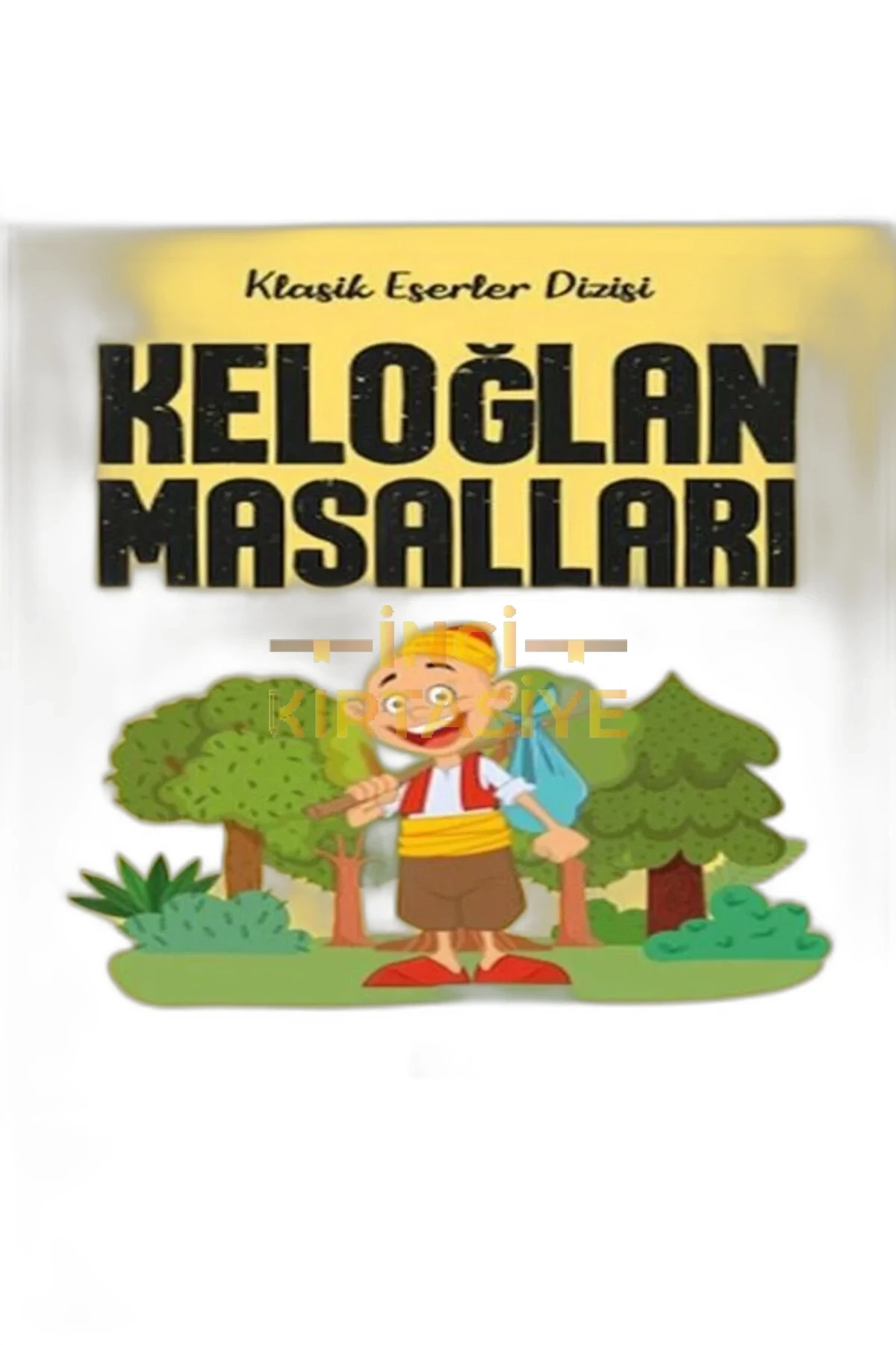 KELOĞLAN MASALLARI
