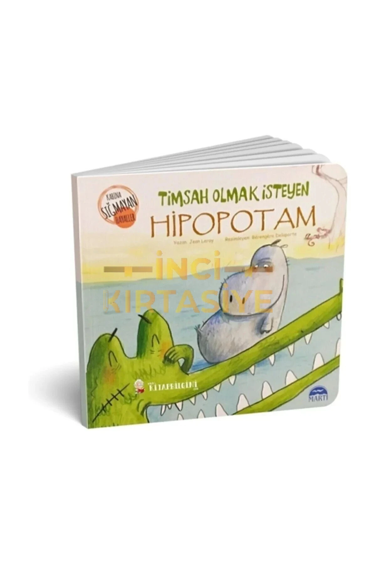 TİMSAH OLMAK İSTEYEN HİPOPOTAM / KABINA SIĞMAYAN HAYALLER DİZİSİ