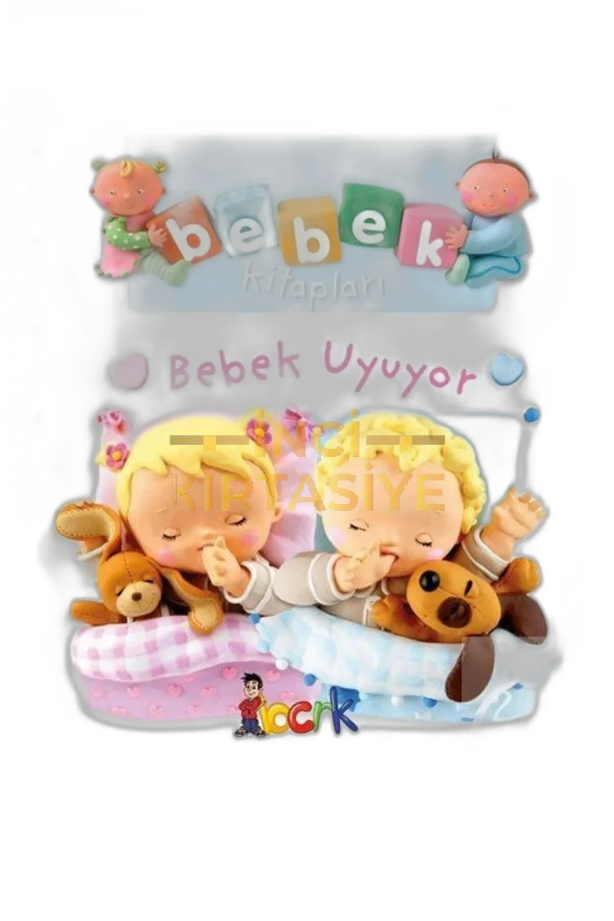 BEBEK UYUYOR - BEBEK KİTAPL.2.SERİ/BICIRIK
