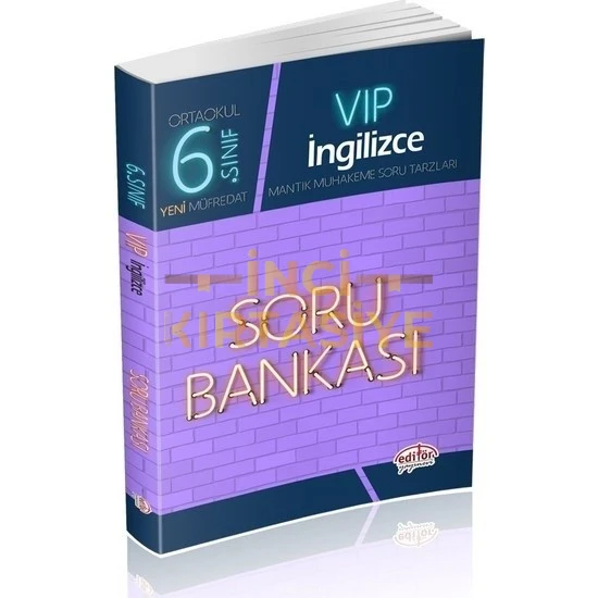 EDİTÖR VİP 6 İNGİLİZCE SORU BANKASI