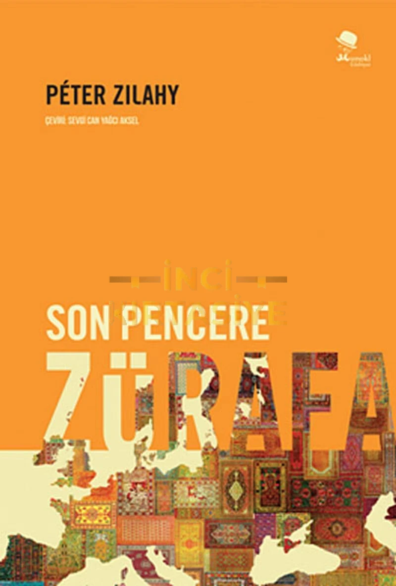 SON PENCERE ZÜRAFA PETER ZİLAHY