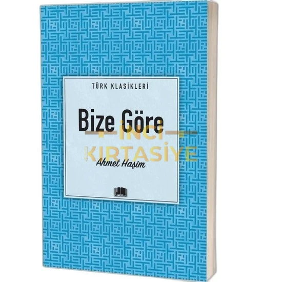 BIZE GÖRE