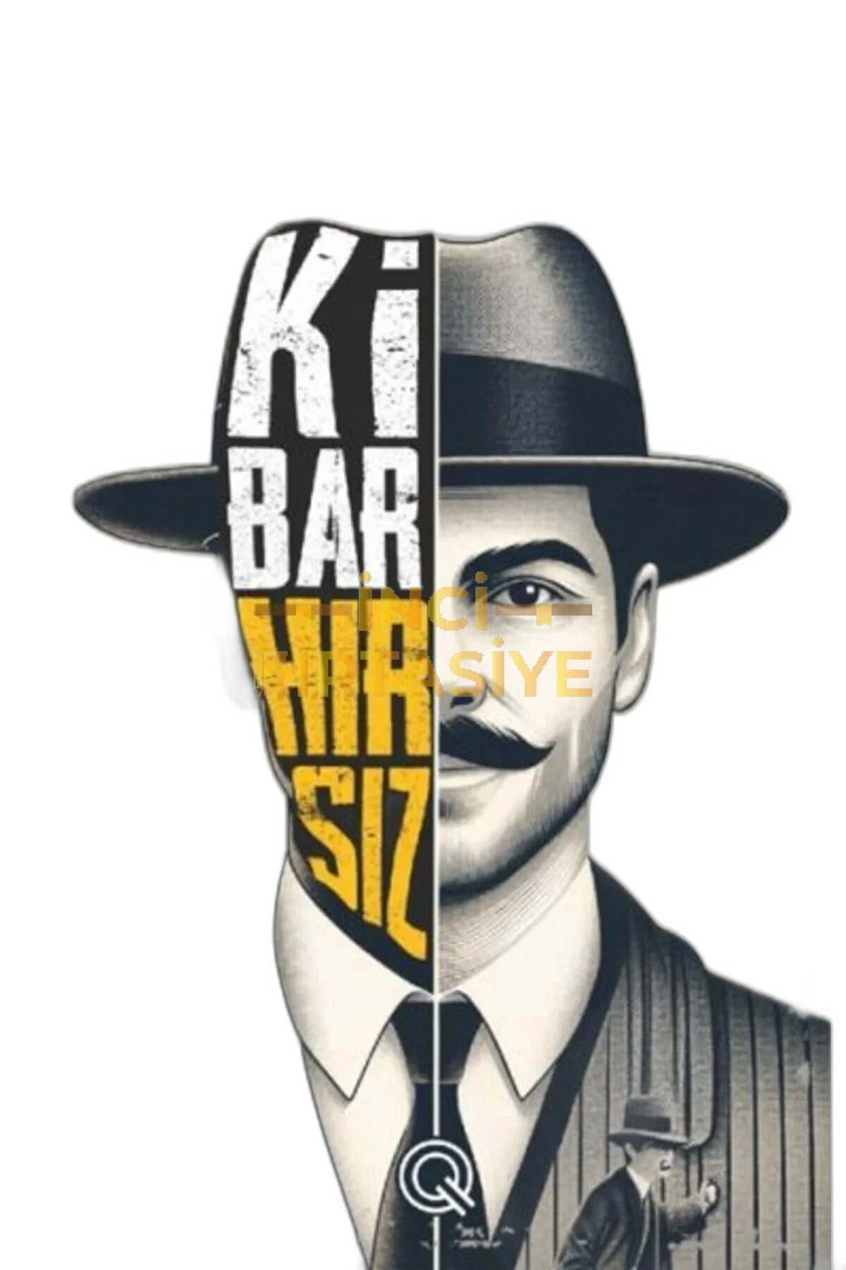 KİBAR HIRSIZ / Q YAYINLARI