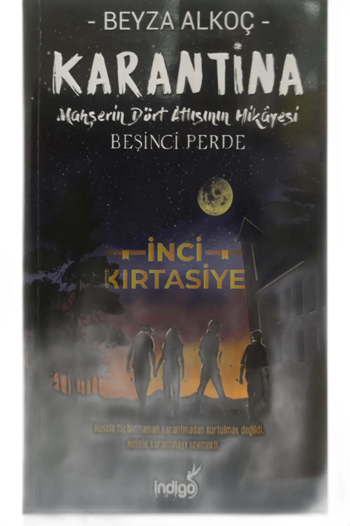 KARANTINA BEŞINCI PERDE