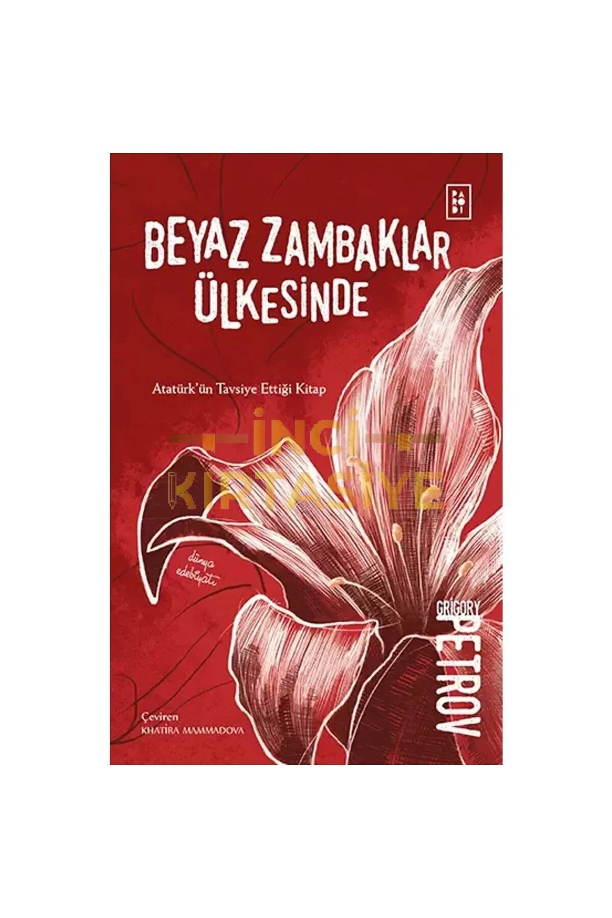 BEYAZ ZAMBAKLAR ÜLKESINDE