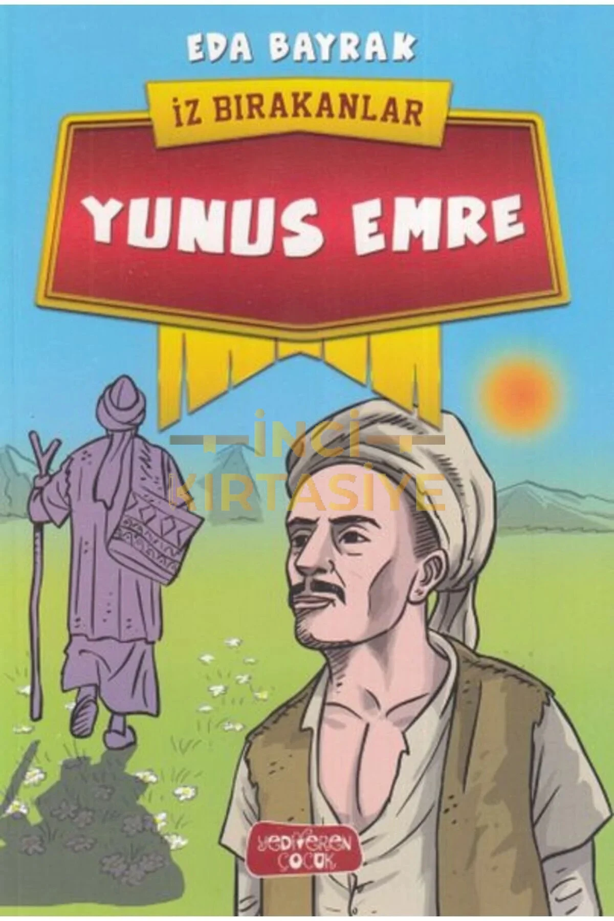 YUNUS EMRE İZ BIRAKANLAR