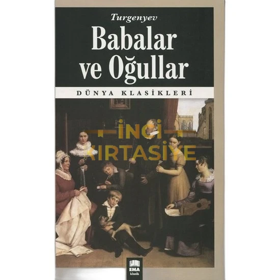 BABALAR VE OĞULLAR/EMAKLASİK