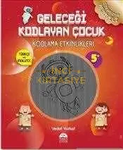 MARTI-GELECEĞI KODLAYAN ÇOCUK-ETKINLIKLER-5+