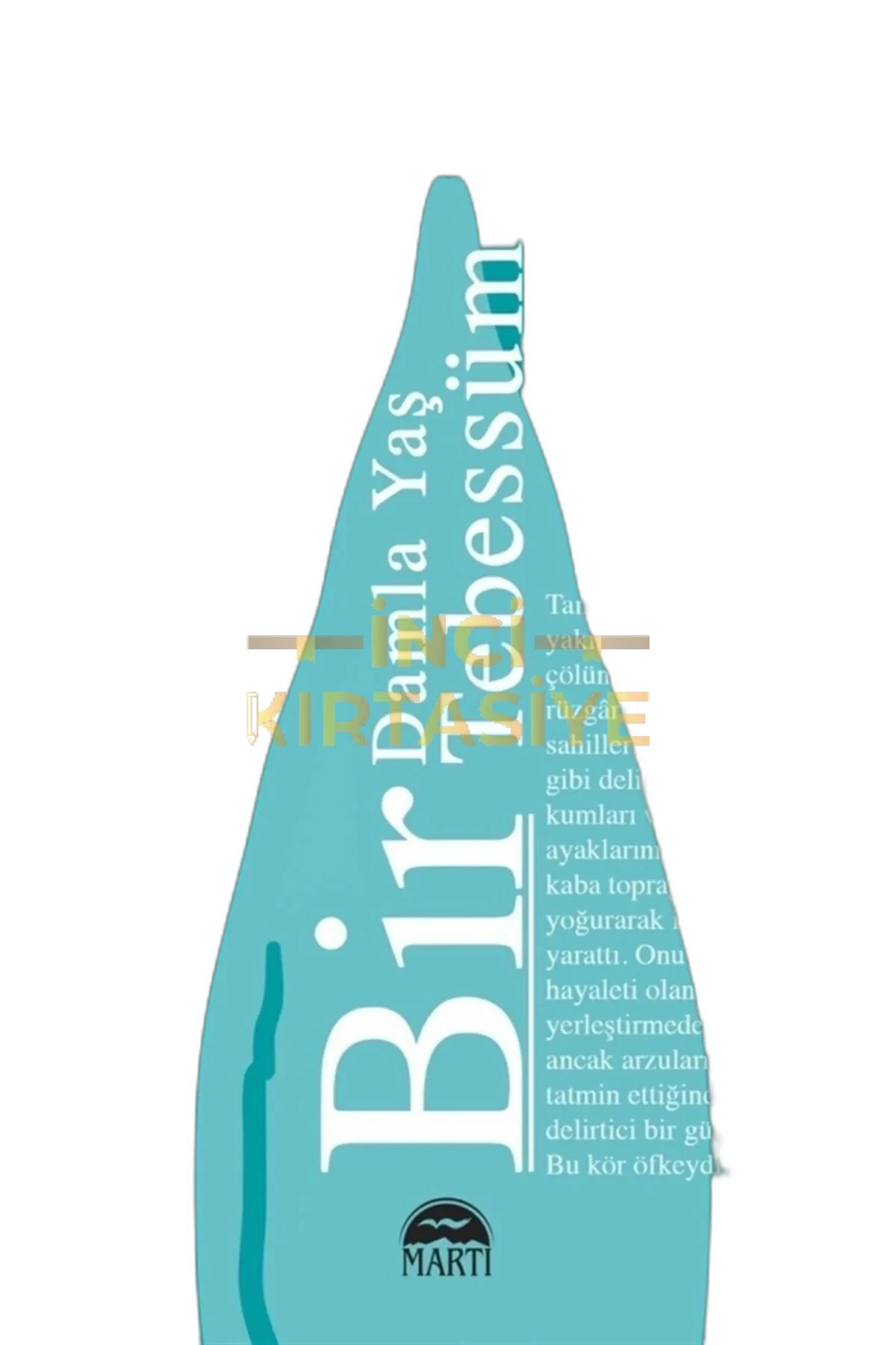 BİR DAMLA YAŞ BİR TEBESSÜM