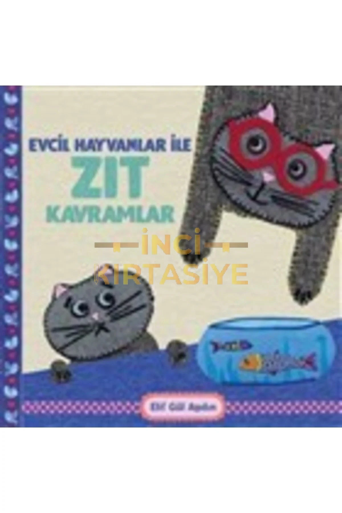 EVCIL HAYVANLAR İLE ZIT KAVRAMLAR - KEÇE