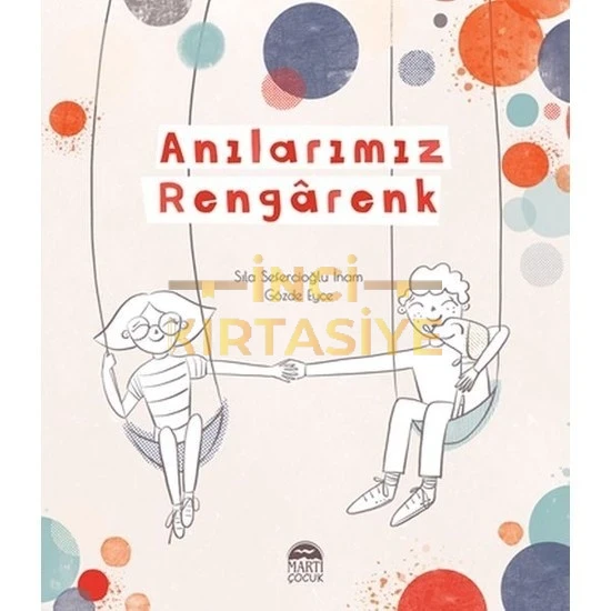 ANILARIMIZ RENGARENK