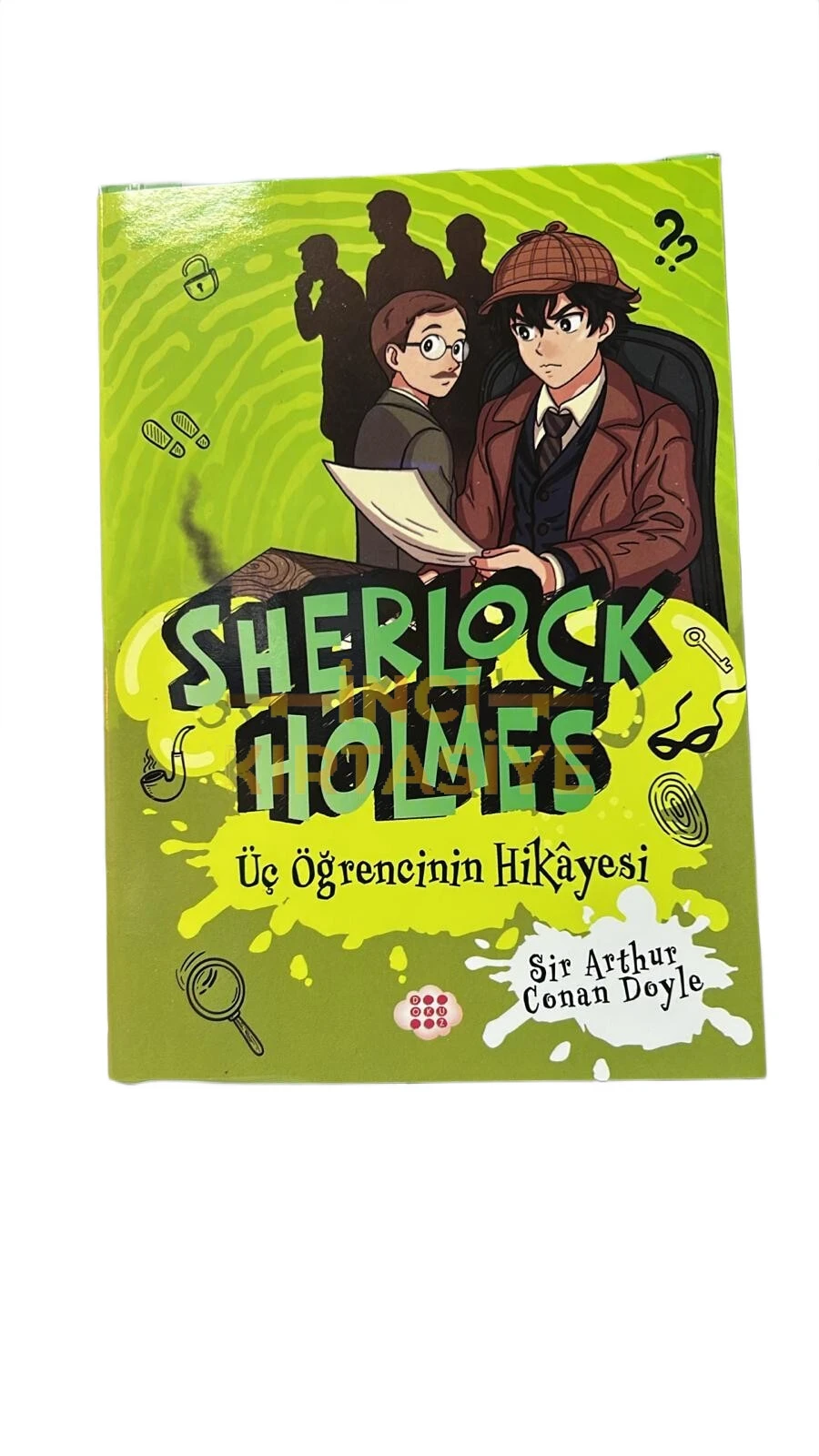 SHERLOCK HOLMES ÜÇ ÖĞRENCİNİN HİKAYESİ