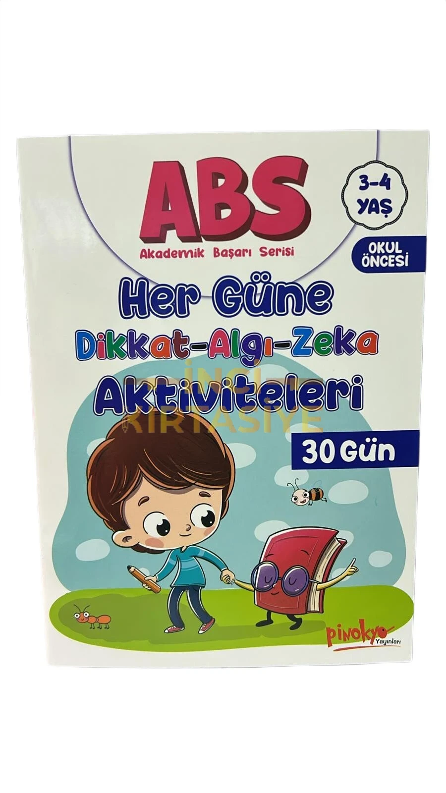 ABS HER GÜNE DİKKAT ALGI ZEKA AKTİVİTELERİ 30 GÜN 3-4 YAŞ