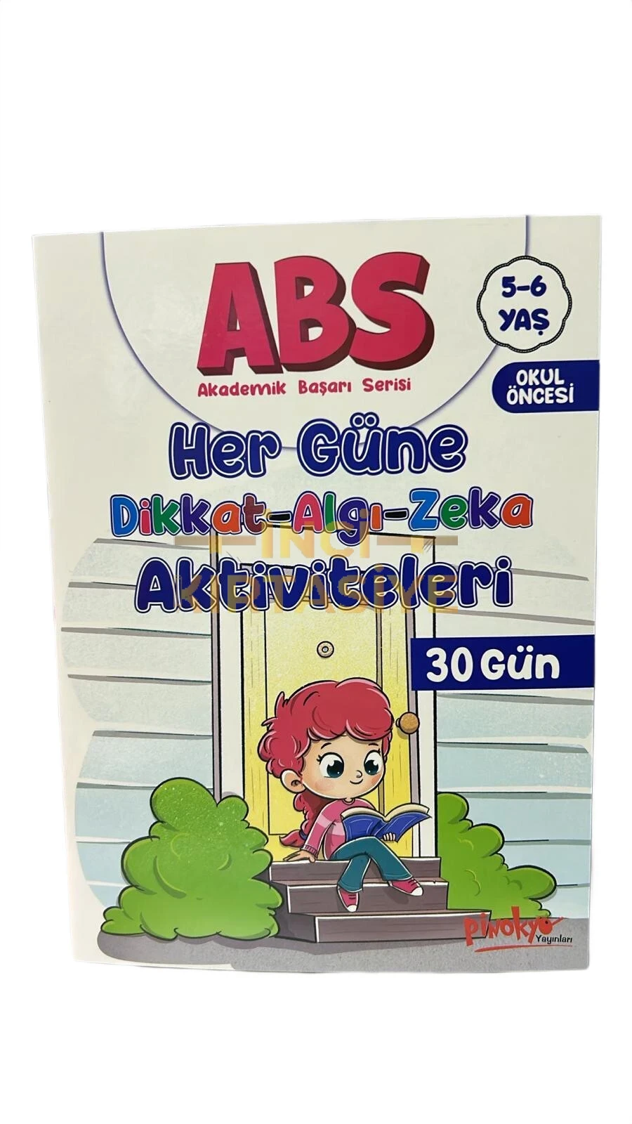 ABS HER GÜNE DİKKAT ALGI ZEKA AKTİVİTELERİ 30 GÜN 5-6 YAŞ