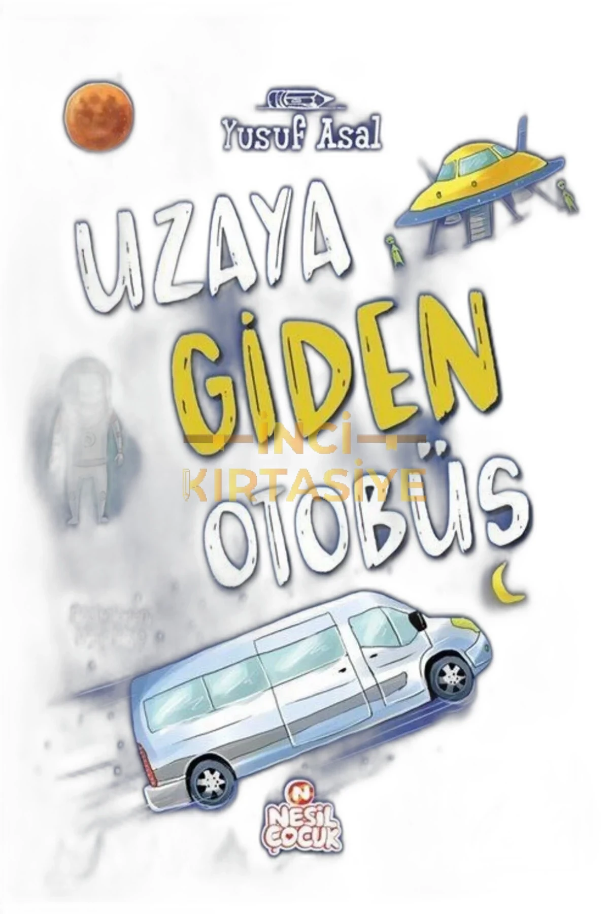 UZAYA GİDEN OTOBÜS