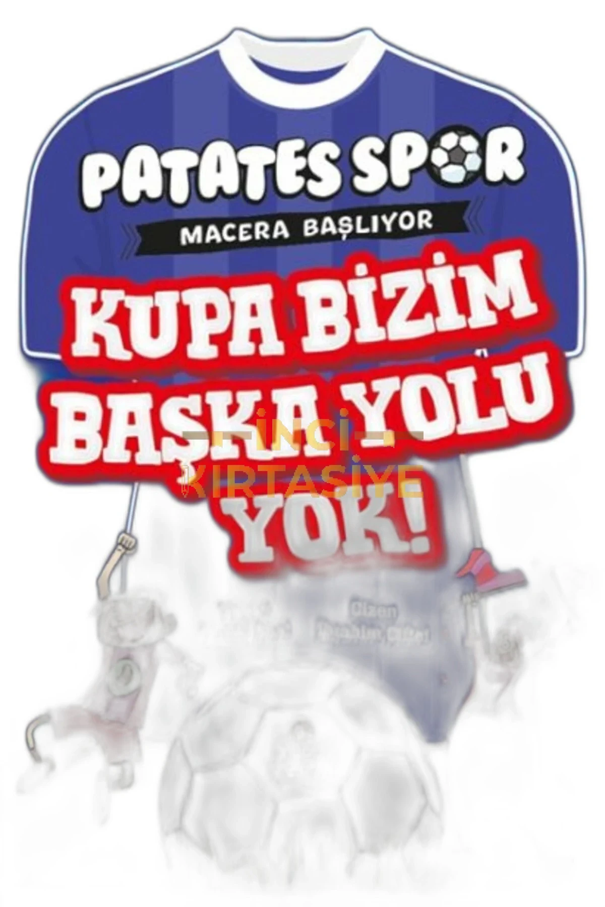 PATATESSPOR KUPA BİZİM BAŞKA YOLU YOK
