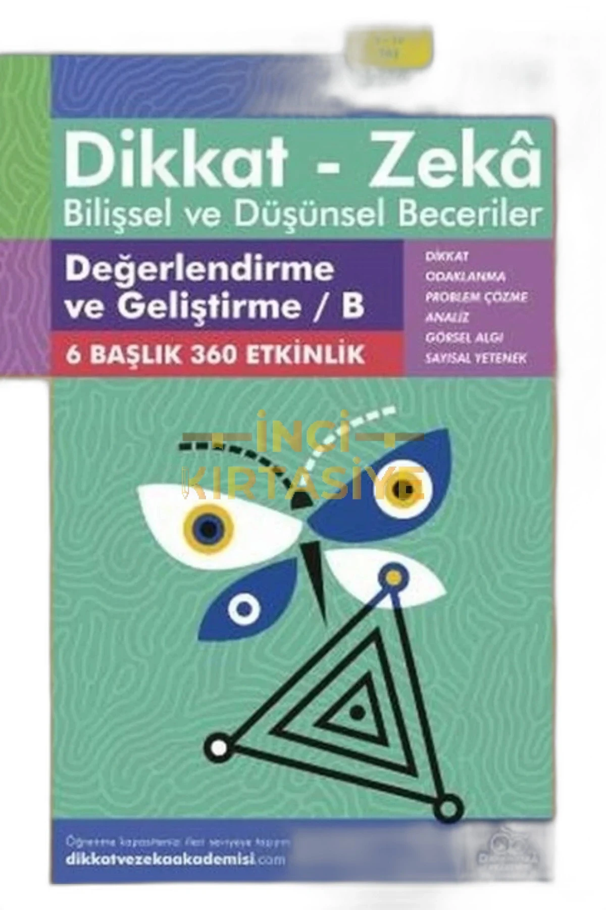 DEĞERLENDIRME VE GELIŞTIRME / B (9 - 10 YAŞ) - DIKKAT ZEKA
