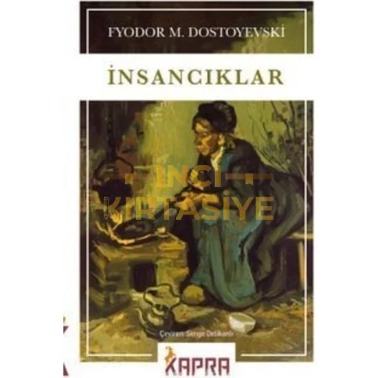 İNSANCIKLAR FYODOR M. DOSTOYEVSKİ