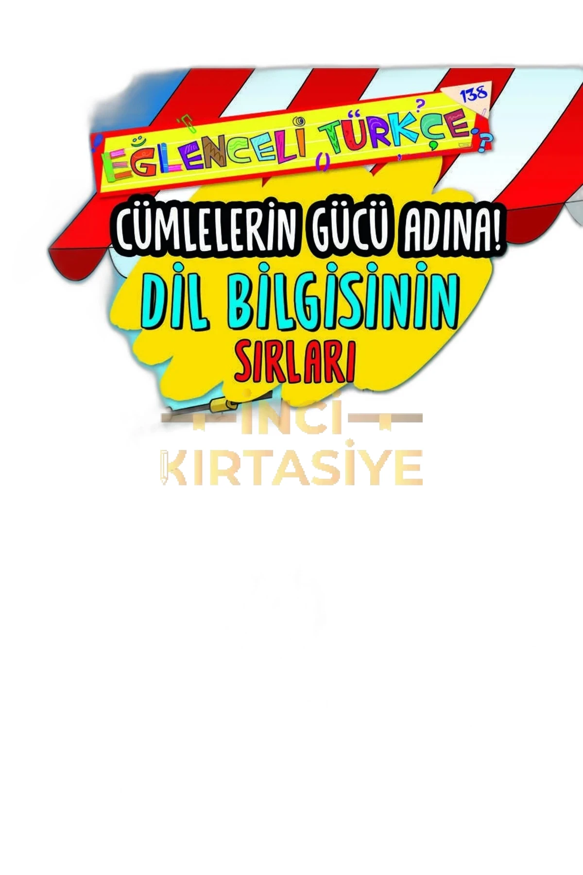 CÜMLELERIN GÜCÜ ADINA - DIL BILGISININ SIRLARI