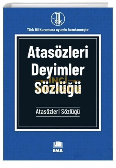 ATASÖZLERİ-DEYİMLER SÖZLÜĞÜ ORTAOKULLAR /EMAKITA