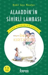 ALAADDİN'İN SİHİRLİ LAMBASI / RESİMLİ GENÇ KLASİKLER SERİSİ (KISALTILMIŞ METİN)