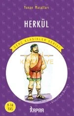 HERKÜL / RESİMLİ GENÇ KLASİKLER SERİSİ & YUNAN MASALLARI (KISALTILMIŞ METİN)