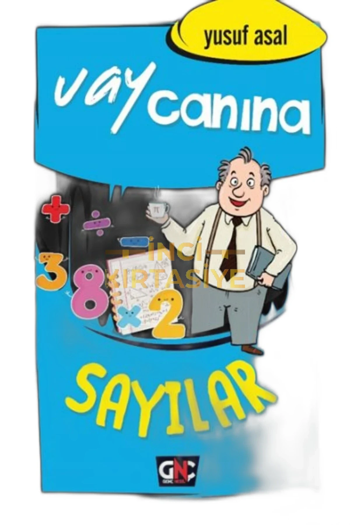 VAY CANINA SAYILAR /GENÇ NESİL