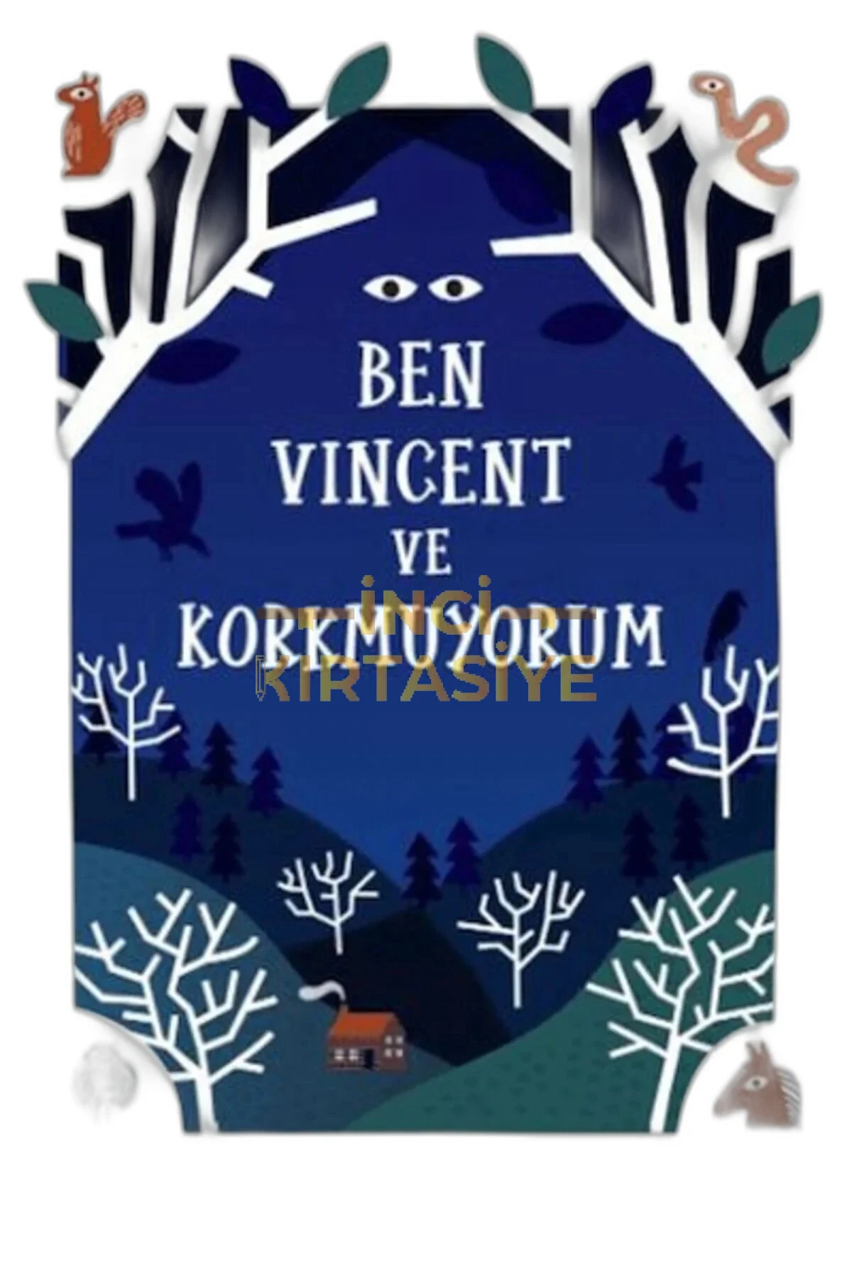 BEN VİNCENT VE KORKMUYORUM