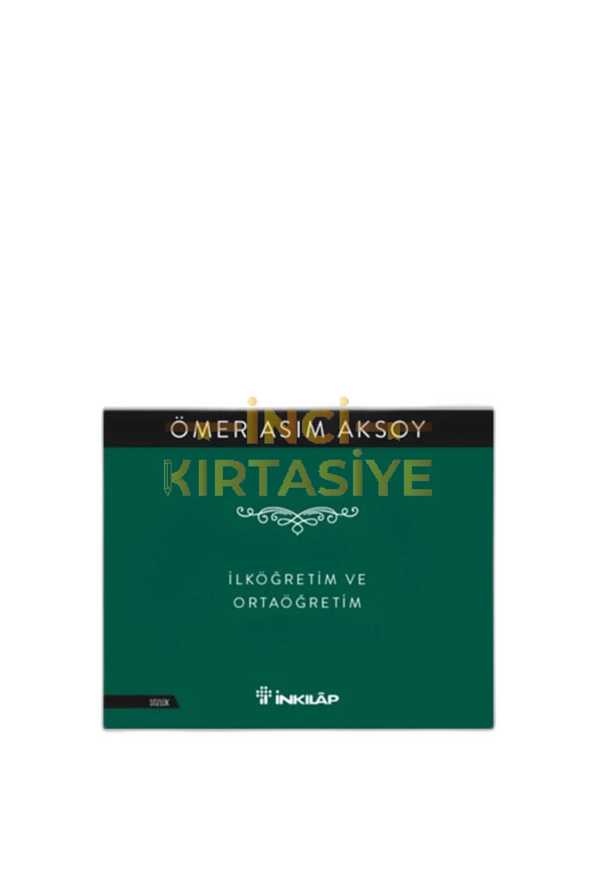 DEYIMLER SÖZLÜĞÜ - İLKÖĞRETIM VEORTAÖĞRETIM