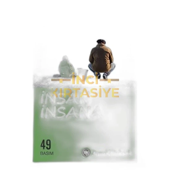 İNSAN İNSANA
