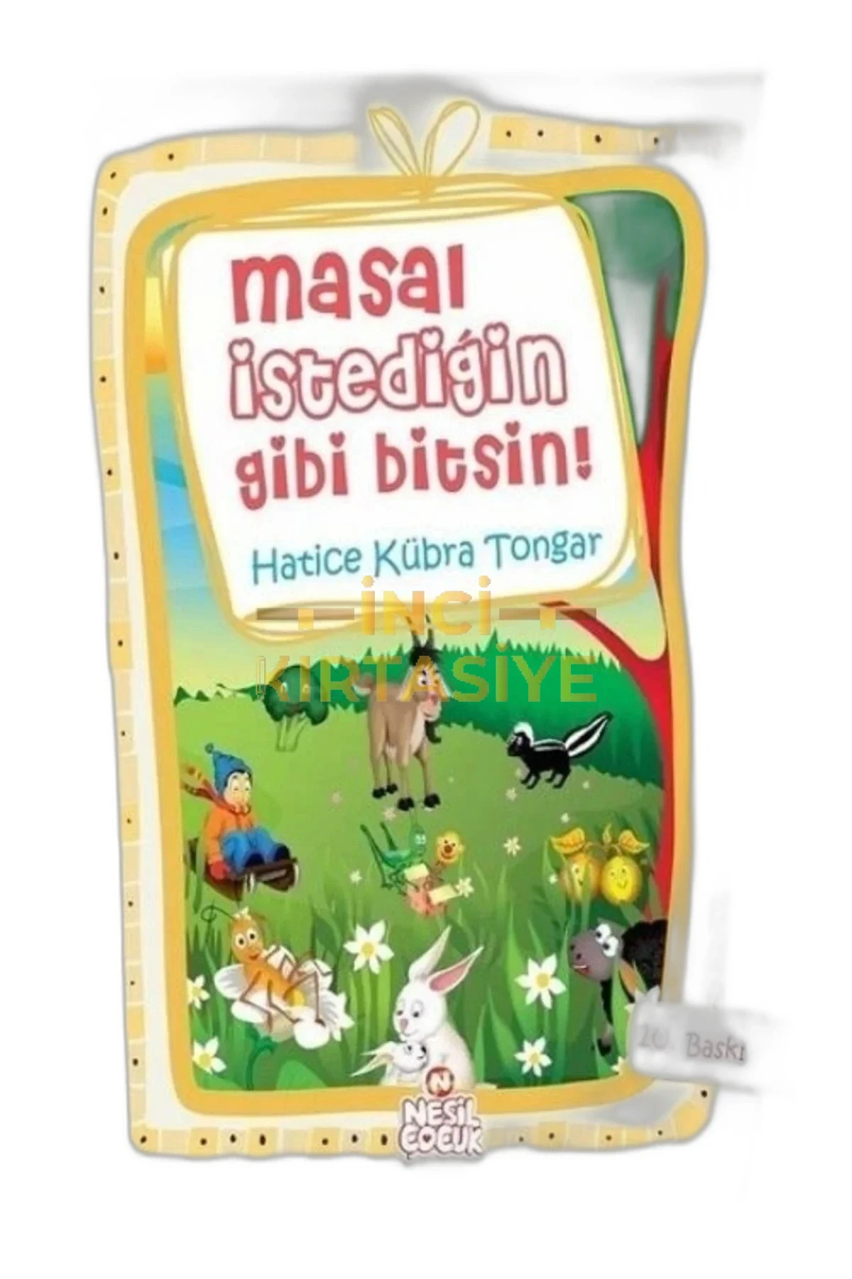 MASAL İSTEDİĞİN GİBİ BİTSİN