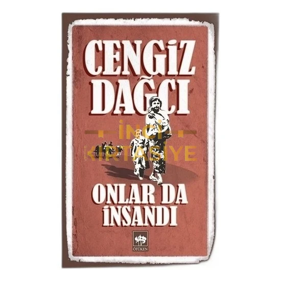 ONLAR DA İNSANDI