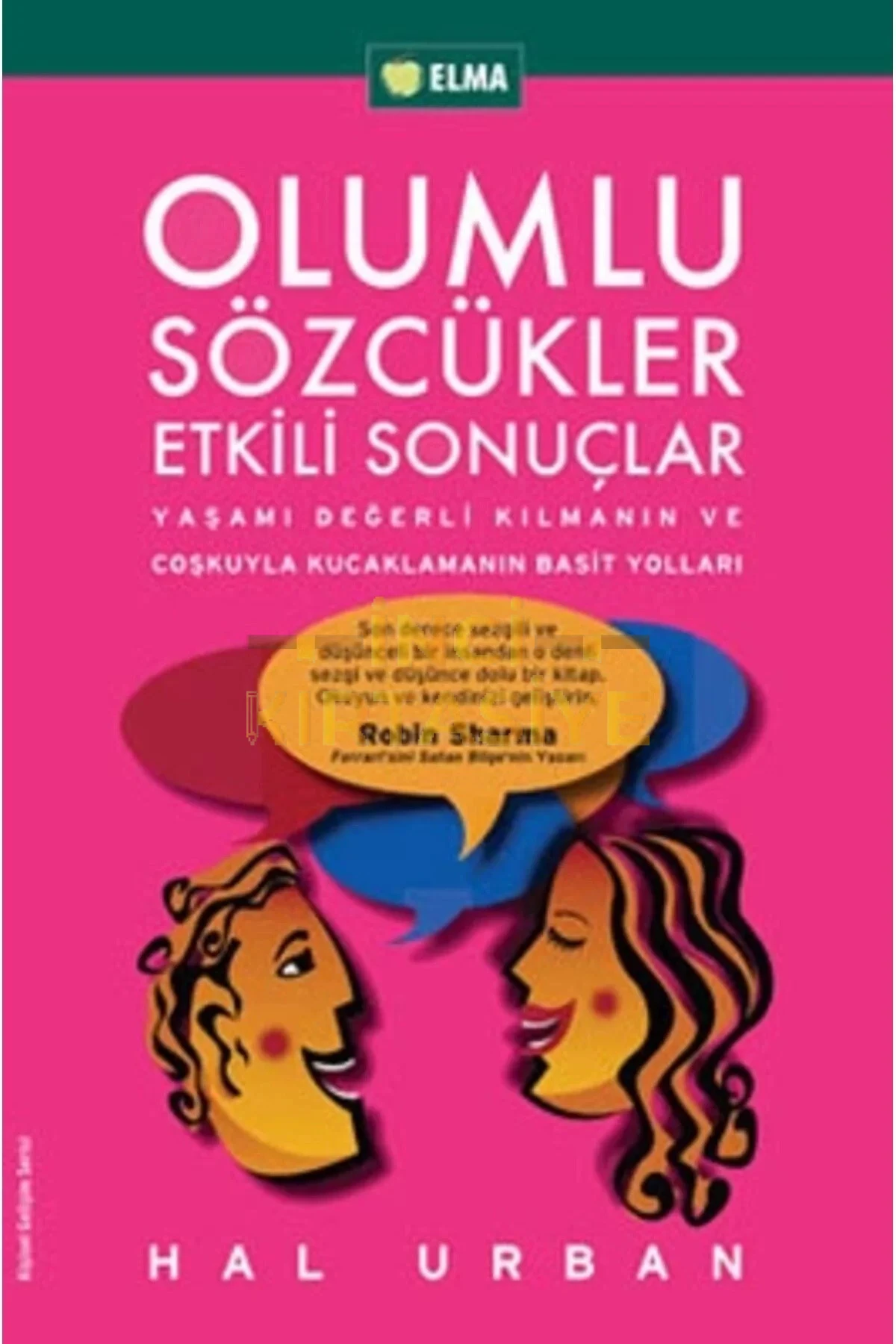 ELMA-OLUMLU SÖZCÜKLER ETKİLİ SONUÇLAR