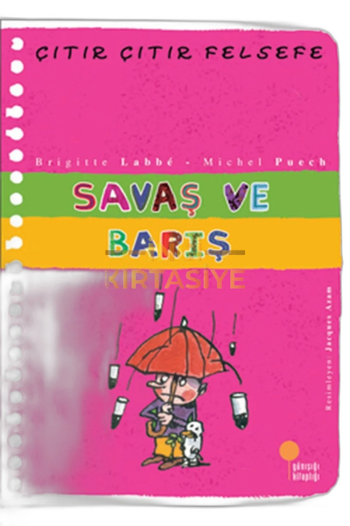 SAVAŞ VE BARIŞ