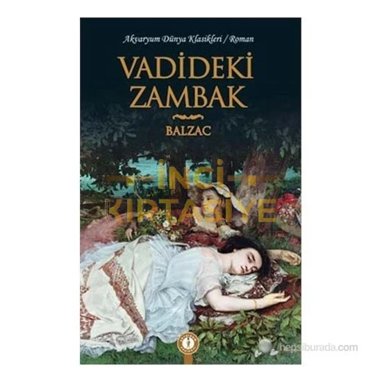 VADİDEKİ ZAMBAK-EMA DÜNYA KLASİKLERİ