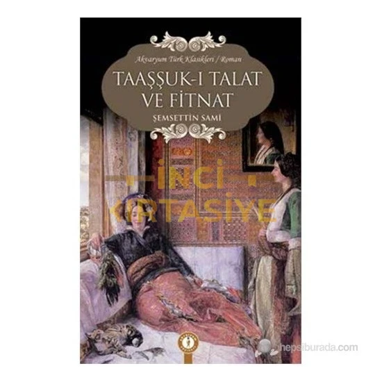 TALAT VE FİTNAT-EMA TÜRK KLASİKLERİ