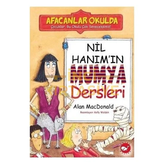 NIL HANIM’IN MUMYA DERSLERI