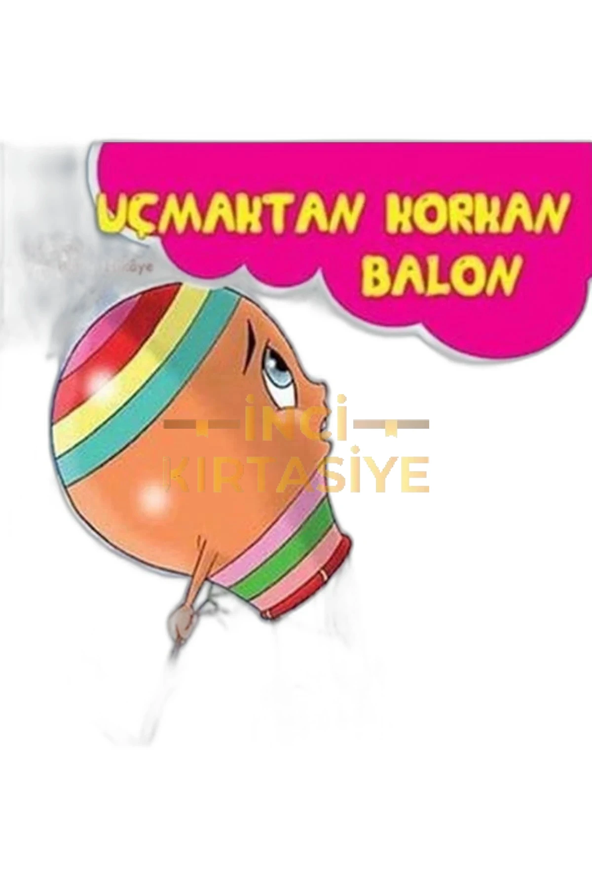 UÇMAKTAN KORKAN BALON-KARTON/ELELEILKADIM